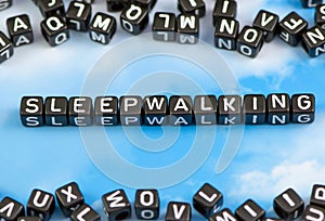 The word sleepwalking