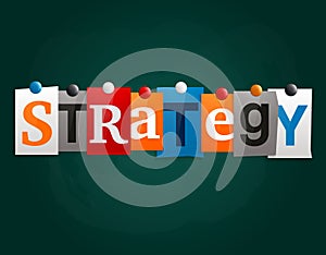 The word Strategy made from newspaper letters attached to a blackboard or noticeboard with magnets. Vector. photo