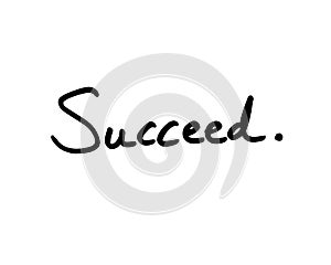 Succeed