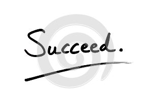 Succeed