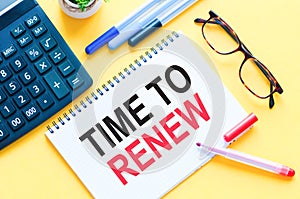 Word text TIME TO RENEW on white paper card  business concept