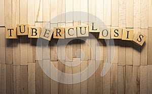 The word tuberculosis was created from wooden cubes. Health and life