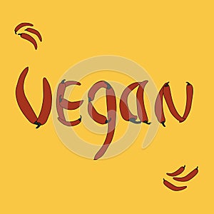 Word Vegan made of red chilly peppers on yellow background. Made in vector. Template for banner, menu, cards