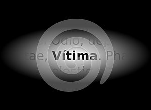 Word victim highlighted by light, gray tones, portuguese, isolated.