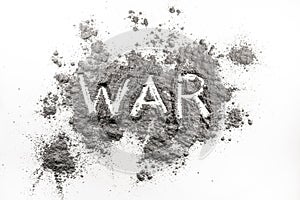 Word war written in ash