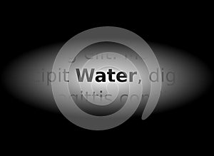 Word water highlighted by light, gray tones, english, isolated.