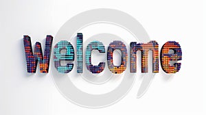 The word Welcome isolated on white background made in Pixel Typography style.