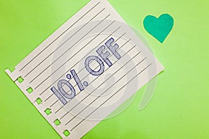 Word writing text 10 Off. Business concept for Discount of ten percent over regular price Promotion Sale Clearance