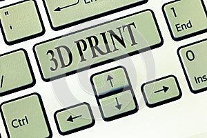 Word writing text 3D Print. Business concept for Printing tridimensional things Advanced Manufacture technology