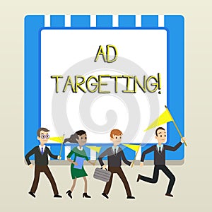 Word writing text Ad Targeting. Business concept for target the most receptive audiences with certain traits People