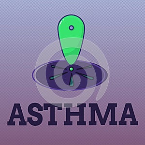 Word writing text Asthma. Business concept for Respiratory condition marked by spasms in the bronchi of the lungs