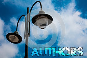 Word writing text Authors. Business concept for Writer Journalist Poet Biographer Playwright Composer Creator Light post blue clou photo