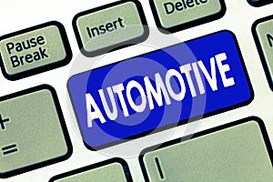 Word writing text Automotive. Business concept for Selfpropelled Related to motor vehicles engine cars automobiles