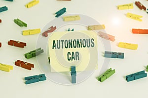 Word writing text Autonomous Car. Business concept for vehicle that can guide itself without human conduction Colored clothespin