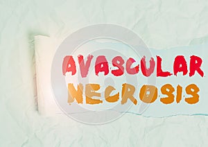Word writing text Avascular Necrosis. Business concept for death of bone tissue due to a lack of blood supply Cardboard which is
