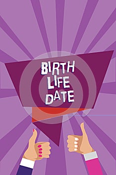 Word writing text Birth Life Date. Business concept for Day a baby is going to be born Maternity Pregnancy Give life Man woman han