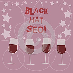 Word writing text Black Hat Seo. Business concept for Search Engine Optimization using techniques to cheat browsers