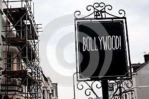 Word writing text Bollywood Motivational Call. Business concept for Hollywood Movie Film Entertainment Cinema Vintage black board