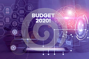 Word writing text Budget 2020. Business concept for estimate of income and expenditure for next or current year Picture photo