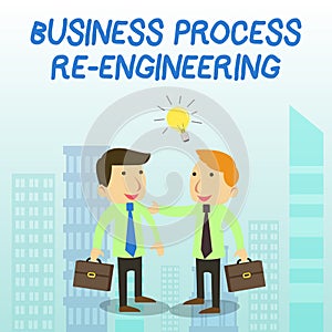 Word writing text Business Process Re Engineering. Business concept for the analysis and design of workflows Two White