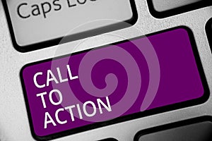 Word writing text Call To Action. Business concept for Encourage Decision Move to advance Successful strategy Keyboard purple key