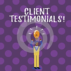 Word writing text Client Testimonials. Business concept for Customer Personal Experiences Reviews Opinions Feedback.