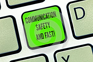 Word writing text Communication Safety And Fast. Business concept for Security quickly speed in communications Keyboard