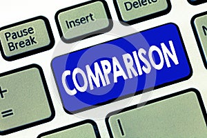 Word writing text Comparison. Business concept for Estimate similarities dissimilarities between two things showing