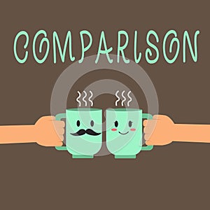 Word writing text Comparison. Business concept for Estimate similarities dissimilarities between two things showing photo