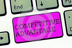 Word writing text Competitive Advantage. Business concept for Company Edge over another Favorable Business Position