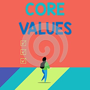 Word writing text Core Values. Business concept for the fundamental beliefs or principle of a demonstrating or