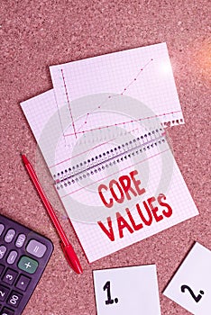 Word writing text Core Values. Business concept for the fundamental beliefs or principle of a demonstrating or organization Desk