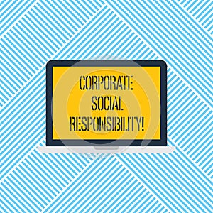 Word writing text Corporate Social Responsibility. Business concept for internal organizational policy or strategy