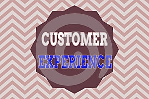 Word writing text Customer Experience. Business concept for product of interaction between organization and buyer Twelve