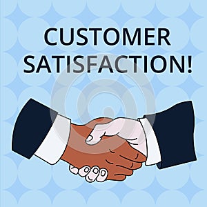 Word writing text Customer Satisfaction. Business concept for Exceed Consumer Expectation Satisfied over services Hand