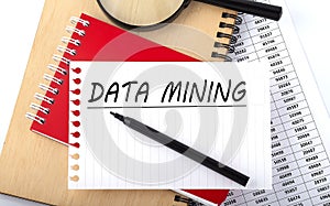Word writing text Data mining . Business concept on the table chart