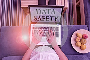 Word writing text Data Safety. Business concept for concerns protecting data against loss by ensuring safe storage woman