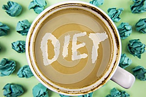 Word writing text Diet. Business concept for Dietitians create meal plans to adopt and maintain healthy eating written on Tea in w