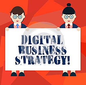 Word writing text Digital Business Strategy. Business concept for Plan for maximizing the business benefits Male and