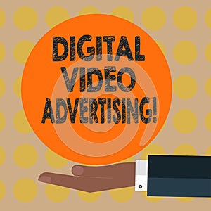 Word writing text Digital Video Advertising. Business concept for Engage audience in the form of video content Hu analysis Hand in