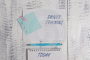 Word writing text Driver Training. Business concept for prepares a new driver to obtain a driver s is license Open