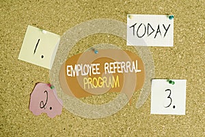 Word writing text Employee Referral Program. Business concept for employees recommend qualified friends relatives