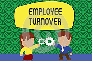 Word writing text Employee Turnover. Business concept for Number or percentage of workers who leave an organization