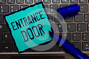 Word writing text Entrance Door. Business concept for Way in Doorway Gate Entry Incoming Ingress Passage Portal Turquoise paper ke