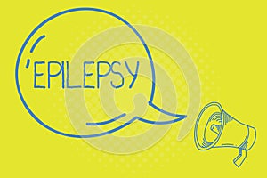 Word writing text Epilepsy. Business concept for Fourth most common neurological disorder Unpredictable seizures