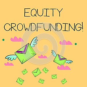 Word writing text Equity Crowdfunding. Business concept for raising capital used by startups and earlystage company Many photo