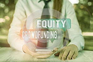 Word writing text Equity Crowdfunding. Business concept for raising capital used by startups and earlystage company photo