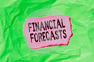 Word writing text Financial Forecasts. Business concept for estimate of future financial outcomes for a company Green