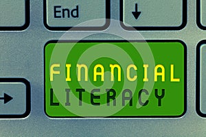 Word writing text Financial Literacy. Business concept for Understand and knowledgeable on how money works
