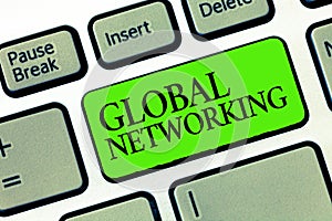 Word writing text Global Networking. Business concept for Communication network which spans the entire Earth WAN